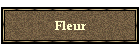 Fleur