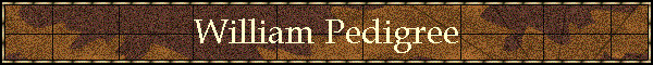 William Pedigree