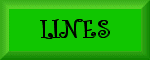 Linesbutton.gif (2300 bytes)