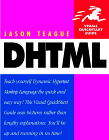  Dhtml : For the World Wide Web (Visual Quickstart Guide) 