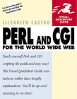  Perl and Cgi for the World Wide Web : Visual Quickstart Guide (Visual Quickstart Guide Series) 