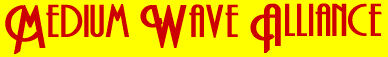 -- Medium Wave Alliance links page --