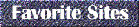 Welcome to my favorite sites