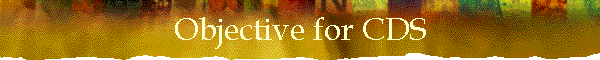 Objective for CDS