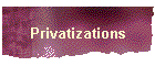 Privatizations
