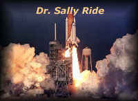 Here is an interesting article about the first American woman in space, Dr. Sally Ride