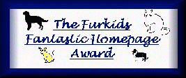 furkidsaward.gif (9781 bytes)