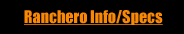 Ranchero Information/specifications