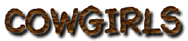cowgirls.gif (9697 bytes)
