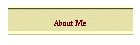 About Me