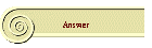 Answer