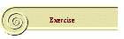 Exercise