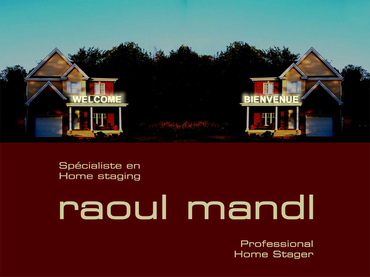 Raoul Mandl Home Staging