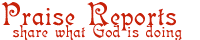 Praise Reports