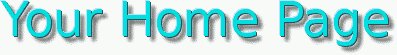 Your Home Page