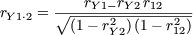            r   r  r rY1.2 =  V~
--Y1-2-Y2-12-2--
         (1- rY2)(1- r12)
