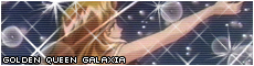 Golden Queen Galaxia Fanlisting
