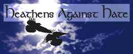 Please Visit Heathens Against Hate
