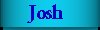 Josh