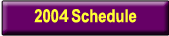 2004 Schedule