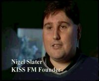 Nigel Slater, KISS FM founder