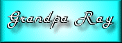 Grandpa Ray's website!