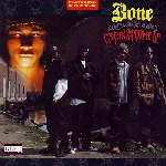Bone Thugs~n~Harmony: Creepin' On Ah Come Up