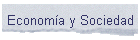Econom�a y Sociedad