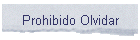 Prohibido Olvidar