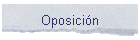 Oposici�n