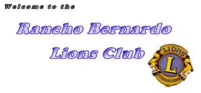 Welcome to the Rancho Bernardo Lions Club