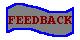 Feedback