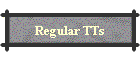 Regular TTs