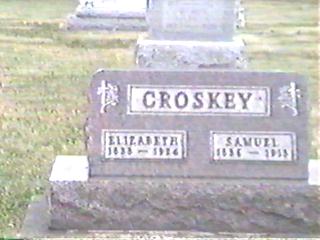 Samuel Croskey and Elizabeth Kasner Tombstone
Apr. 1836 - 1913         Aug. 1838-1924