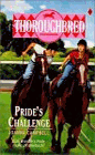 Thoroughbred - Pride's Challenge
