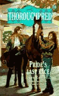 Thoroughbred - Pride's Last Race