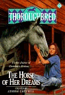Thoroughbred - The Horse of her Dreams