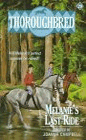 Thoroughbred - Melanie's Last Ride
