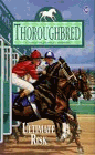 Thoroughbred - Ultimate Risk
