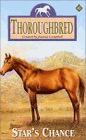 Thoroughbred - Star's Chance