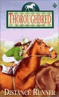 Thoroughbred - Distance Runner