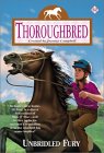 Thoroughbred - Unbridled Fury