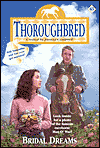 Thoroughbred - Bridal Dreams