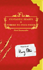 Harry Potter Schoolbooks: Fantastic Beasts & Where to Find THem
