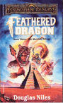 The Maztica Trilogy: Feathered Dragon