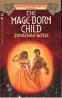 Servants of Ark Trilogy: The Mage-Born Child