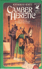 The Legends of Camber of Culdi: Camber the Heretic