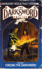 The Darksword: Forging the Darksword