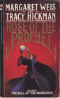 The Rose of the Prophet: The Will of the Wanderer