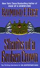 The Serpentwar Saga - Krondor: Shards of a Broken Crown